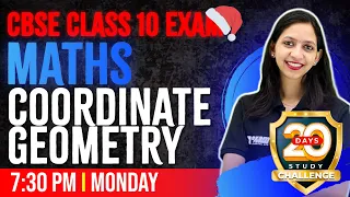 CBSE Class 10 Maths | Coordinate Geometry | Full Chapter | Chapter 7 | Exam Winner