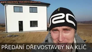 Panelová dřevostavba - předání domu