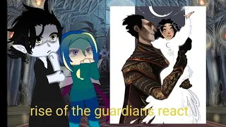 Rise of the guardians react to ?? || Rise of the guardians gacha ||