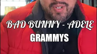 Bad bunny - Adele - Grammys