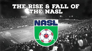 The Rise & Fall Of The NASL | AFC Finners | Football History Documentary