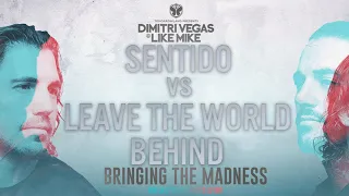 34 Leave The World Sentido (Dimitri Vegas & Like Mike vs Steve Angello Mashup BTM Reflections 2017)