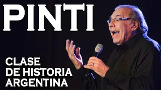 Enrique Pinti - CLASE de Historia ARGENTINA