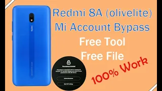 Redmi 8A Mi Account Bypass Free Tool Free File