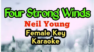 Four Strong Winds by Neil Young Female Key Karaoke