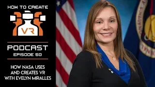 Podcast | E50 | How NASA Uses VR and AR for Training | Evelyn Miralles