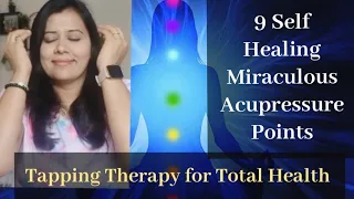 9 Self Healing Points for Total Well Being | Tapping Therapy on 9 Healing points for total health