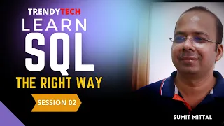 Learn SQL the right way - Session 2 | Trendytech