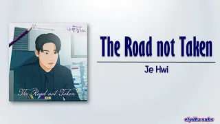 Je Hwi - The Road not Taken (The Good Bad Mother OST Part 5) [Rom|Eng Lyric]