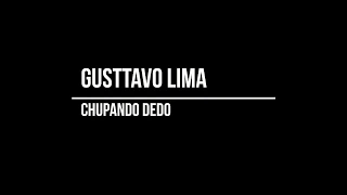 Gusttavo Lima - Chupando Dedo (Sertanejo Acústico)