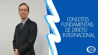 Conceitos fundamentais de Direito Internacional