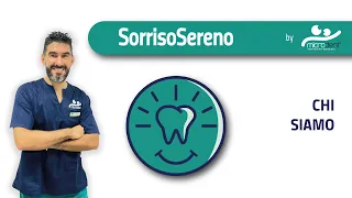 CHI SIAMO | SorrisoSereno