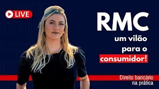 Direito Bancário na Prática - RMC, um vilão para o consumidor!