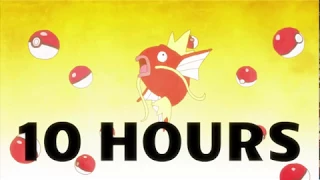 MAGIKARP SONG 10 HOURS