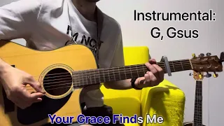 Your Grace Finds Me - Matt Redman