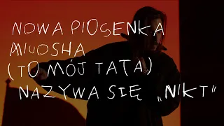 MIUOSH - NIKT (feat. Piotr Zioła) #Początek