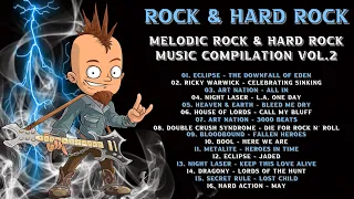 Rock & Hardrock│Melodic Rock & Hard Rock Music Compilation│Vol. 2│Meldodic Rock & Hard Rock Songs