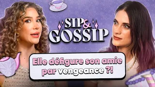 Elle défigure son amie par vengeance ?! - SIP & GOSSIP #4 (ft. Océane)