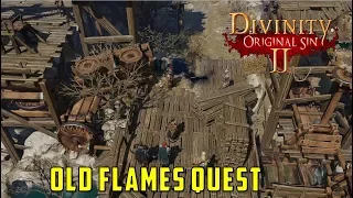 Old Flames Quest (Divinity Original Sin 2)