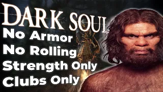 Can You Beat Dark Souls as a Caveman?