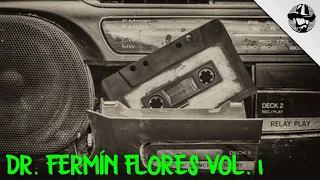 Los Clasicos Que No Mueren Clasicos De Los 80 - Dr. Fermin Flores Vol. 1