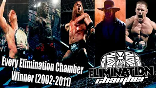 Every Elimination Chamber Winner (2002-2011)