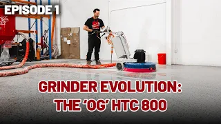 Grinder Series: OG HTC 800