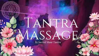 Sacred Sensual Bodywork | Thai Tantra Massage | NURU | Erotic Tantric Arts