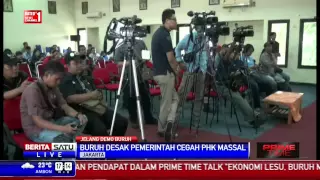 Buruh Minta Pemerintah Cegah PHK Massal