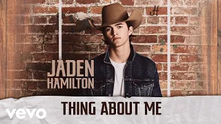 Jaden Hamilton - Thing About Me (Audio)