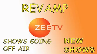 ZEE TV to REVAMP on this Date   New Look, New Shows, OFF AIR Shows  ZeeTV Revamp Latest News 2021