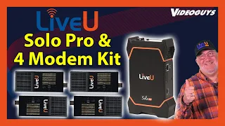 Unlock Professional Live Streaming with LiveU Solo Pro and New 4 Modem Kit