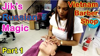Vietnam Barber Shop Jik's Russian Magic - Seoul Massage (Bangkok, Thailand) Part 1