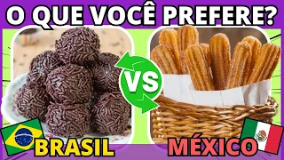 🔄 O QUE VOCÊ PREFERE? 🟨 BRASIL VS MÉXICO 🟥 Jogo das escolhas | Edição Comidas #quiz #buuquiz