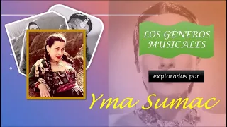 Los géneros musicales que YMA SUMAC exploró (Feliz centenario de su nacimiento) | Lírica Andina