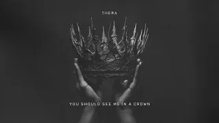 Thera - You Should See Me in a Crown (Billie Eilish Cover)