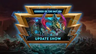 SMITE - Update Show VOD - Goddess of the Salt Sea