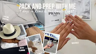 PREP AND PACK WITH ME FOR ITALY 🇮🇹 | Rome & Amalfi Coast outfit planning, nails, holiday shopping