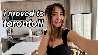 I MOVED TO TORONTO!!!