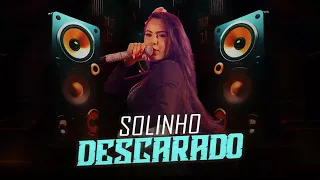 SOLINHO DESCARADO - Juliana Bonde [ Samuka no Beat ] PISEIRO