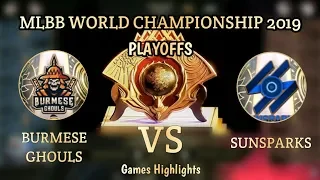 SUNSPARKS VS BURMESE GHOULS [MLBB M1 WORLD CHAMPIONSHIP PLAYOFFS]