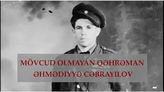 Mövcud olmayan qəhrəman Əhmədiyyə Cəbrayılov