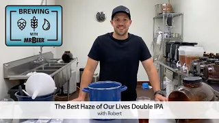 Brewing Mr. Beer's The Best Haze of Our Lives Double Hazy IPA - Recipe