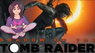 Я ВЕРНУЛАСЬ! SHADOW of the TOMB RAIDER ➤ Прохождение #5 ➤ ПО СЛЕДАМ МАЙЯ