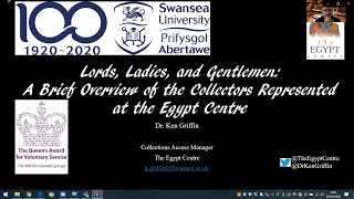 Brief Overview of the Collectors Represented at the Egypt Centre - Ken Griffin (09 Jun 2020)