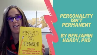 Personality Isn’t Permanent - Video Book Review