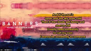 BANNERS- Someone To You (Lyrics) {HeyLyrics}