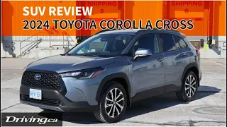 2024 Toyota Corolla Cross | SUV Review | Driving.ca