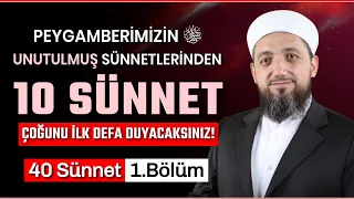 Unutulmuş 40 Sünnet 1. Bölüm