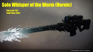 Destiny 2: Whisper of the Worm (Heroic) Solo